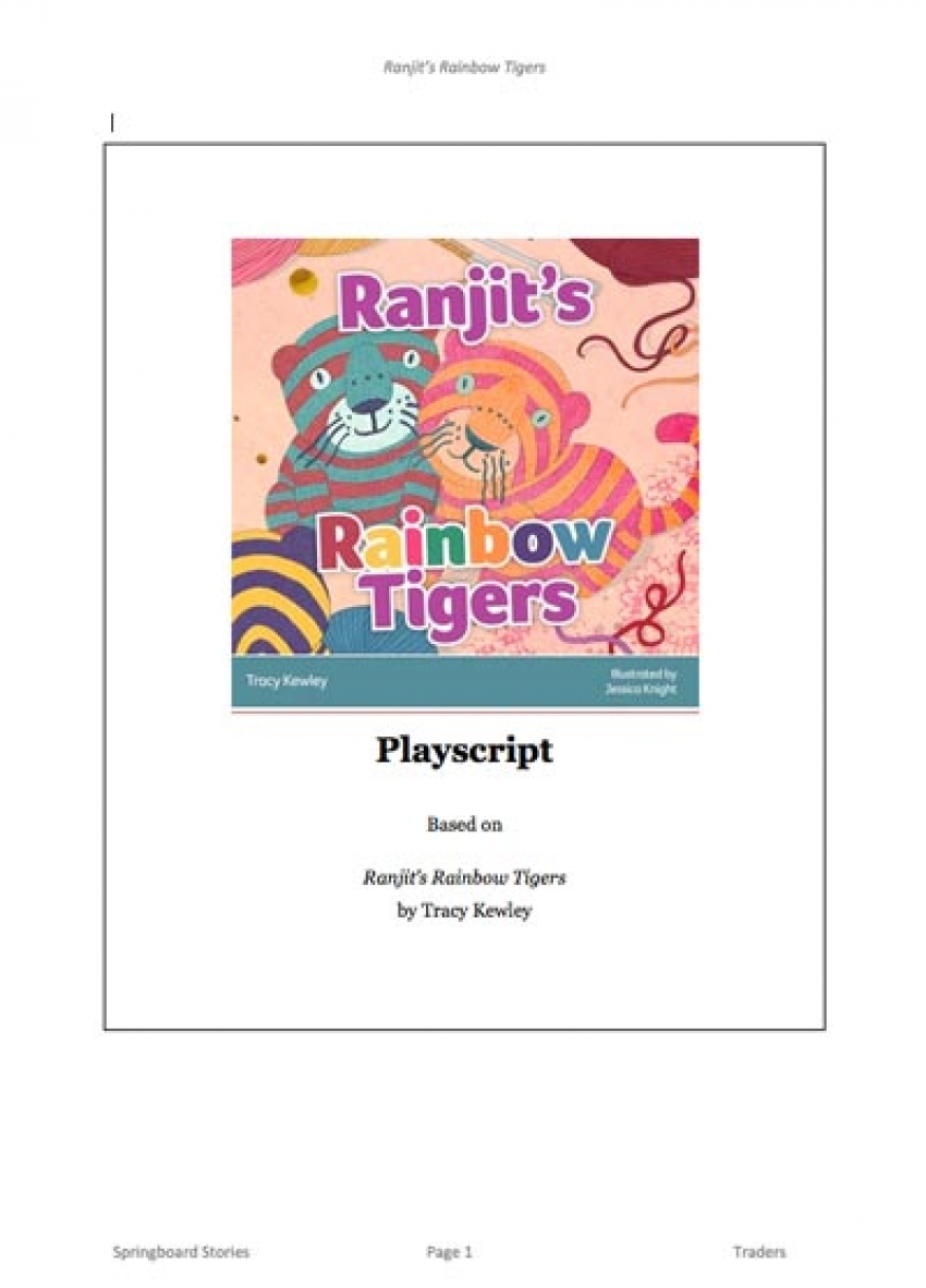 Ranjit&#039;s Rainbow tigers playscript